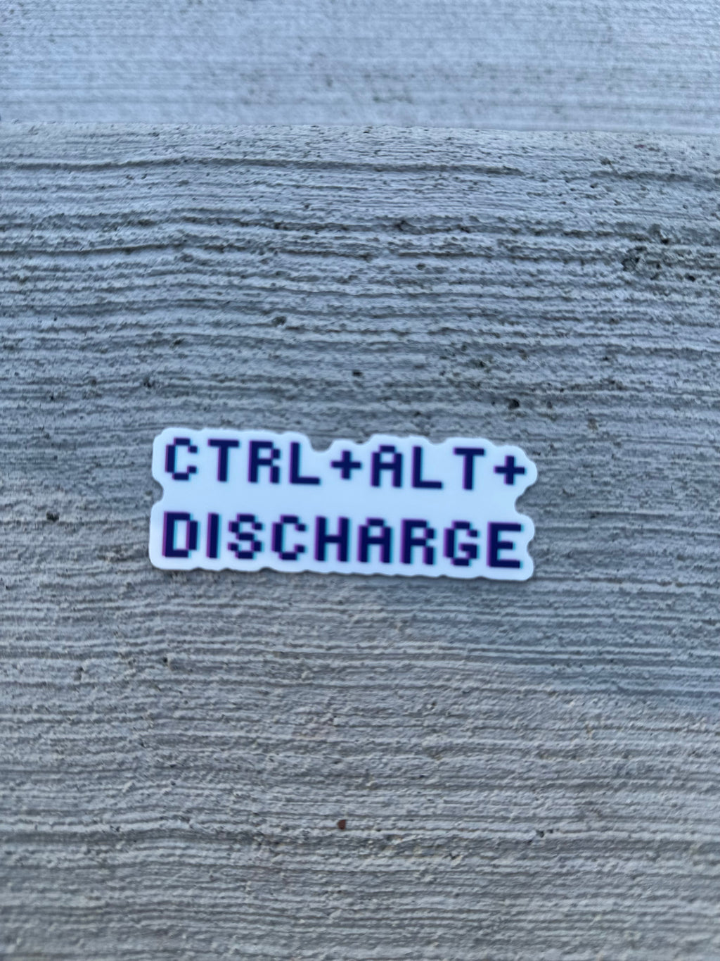 Sticker - Ctrl + Alt + Discharge