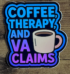 Sticker - Coffee, Therapy, and VA Claims